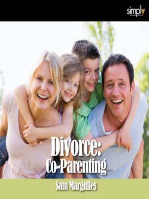 Title details for Divorce: Co Parenting by Sam Margulies - Available